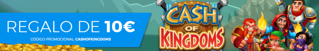 cash of kingdoms 10€ gratis en pastón